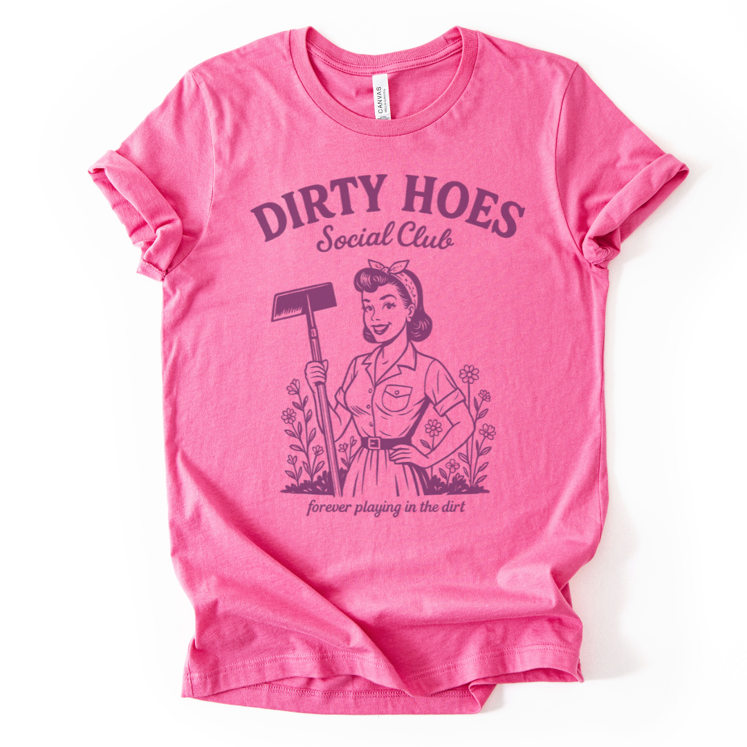 Dirty Hoes Social Club - Bella Canvas Super Soft Fitted T Shirt