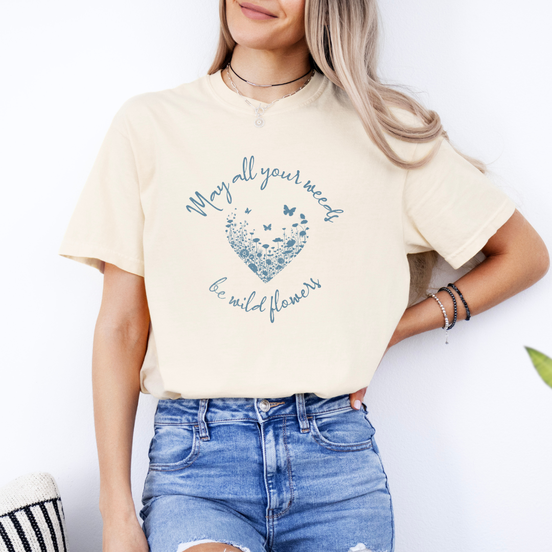 May All Your Weeds Be Wildflowers - Comfort Colors Relaxed Fit Premium T Shirt