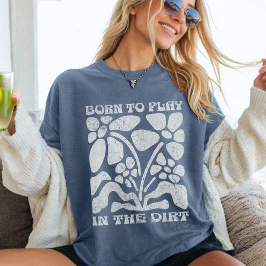 Born To Play In The Dirt - White Flower Power Print