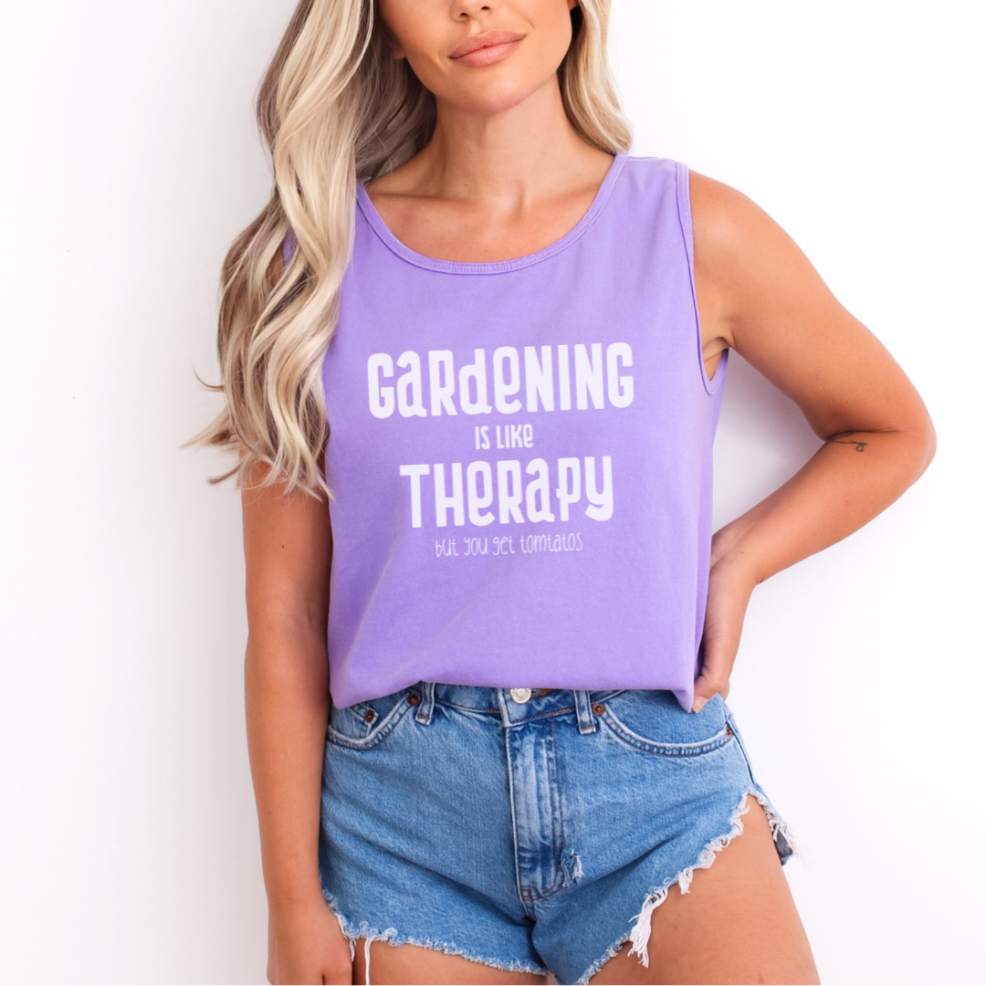 Gardening Is Like Therapy... but you get tomatoes - Comfort Colors Premium Tank Top