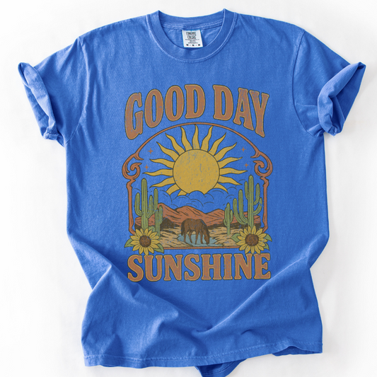Good Day Sunshine  -  Comfort Colors Relaxed Fit Premium T Shirt