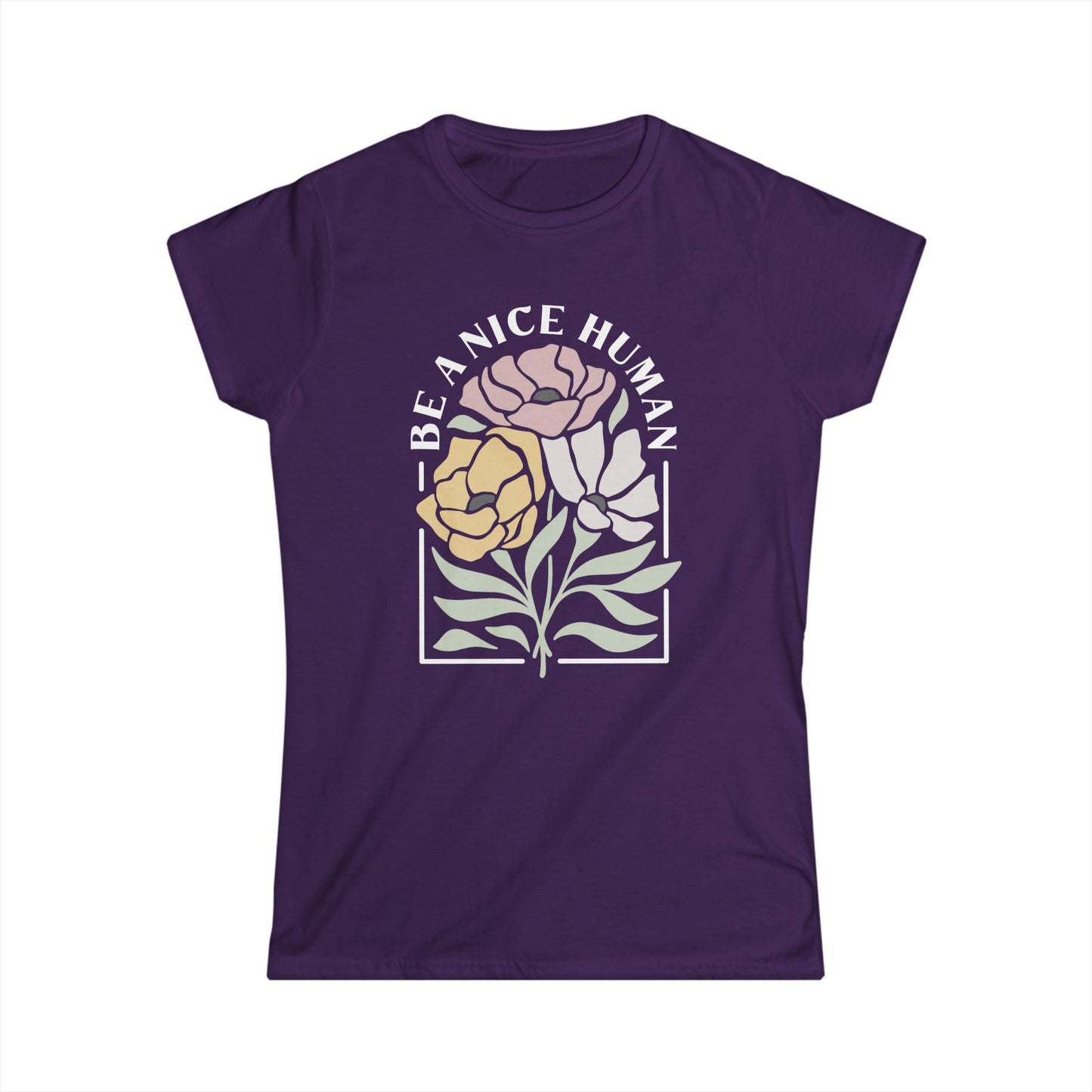 Be A Nice Human - Women's Softstyle Tee