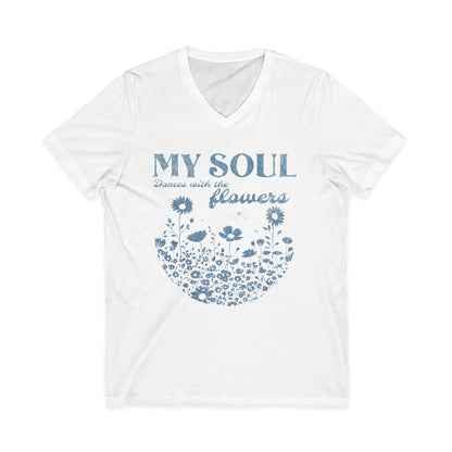 My Soul Dances With The Flowers - Short Sleeve V Neck