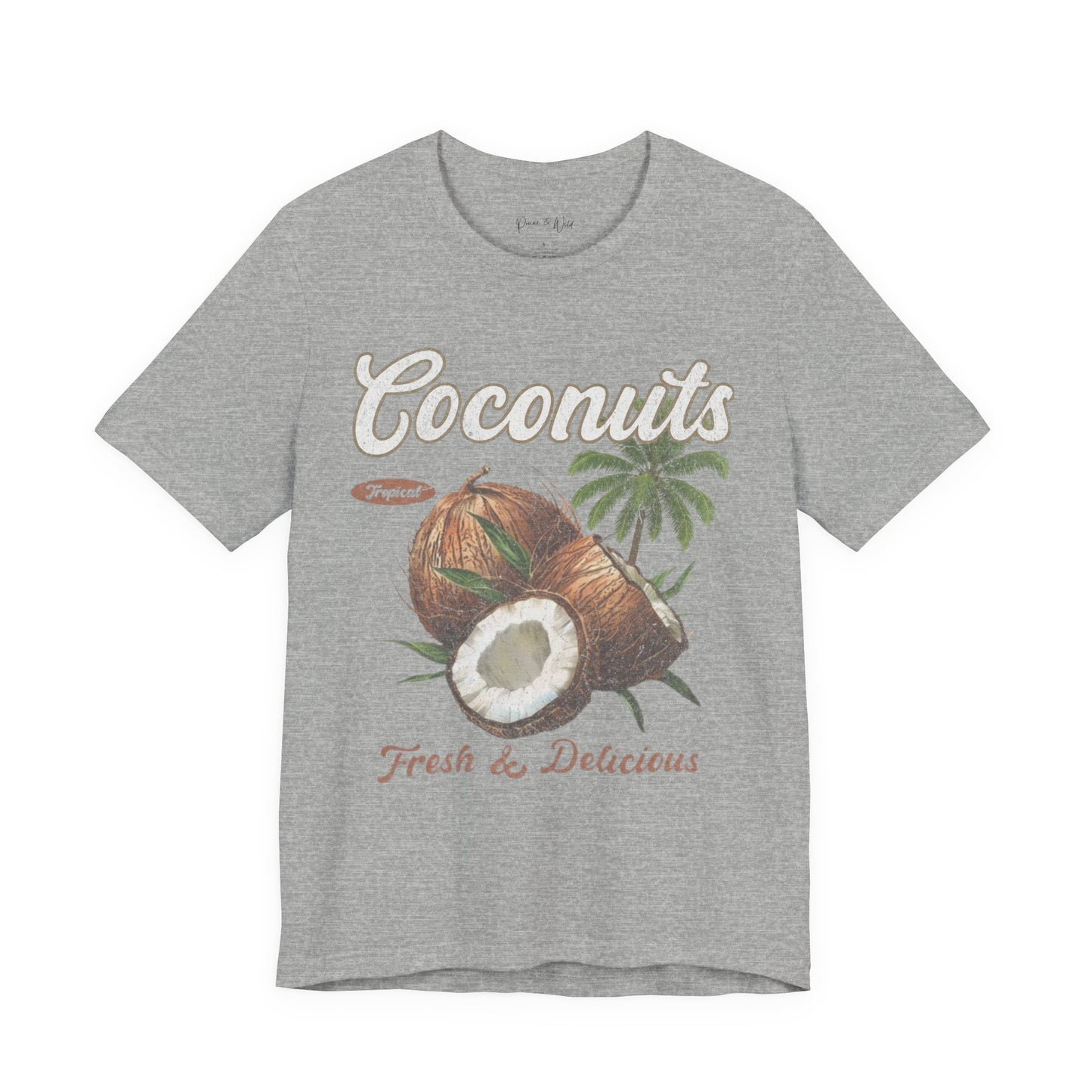 Coconuts - Bella Canvas Super Soft T Shirt
