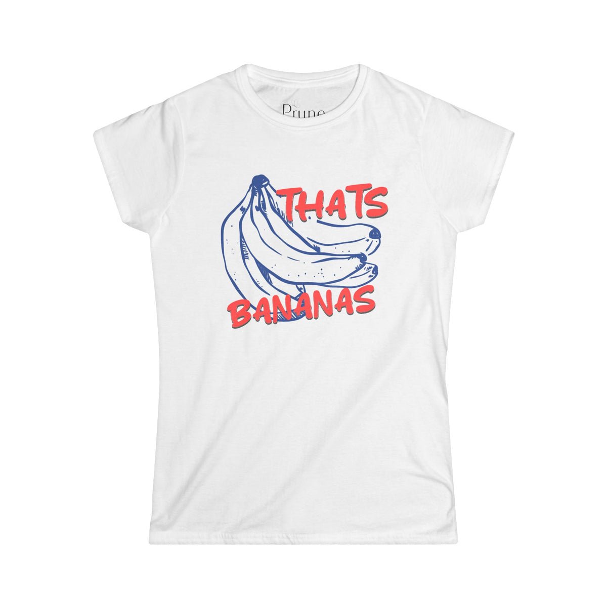 Thats Bananas - Women's Cut Fitted Tee