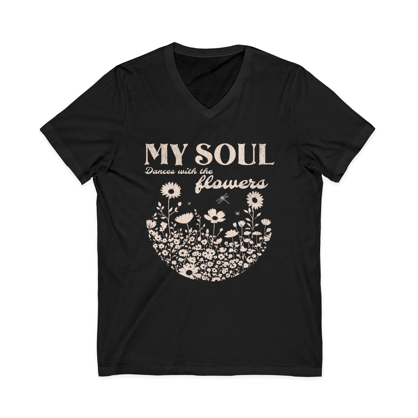 My Soul Dances With The Flowers - Short Sleeve V Neck