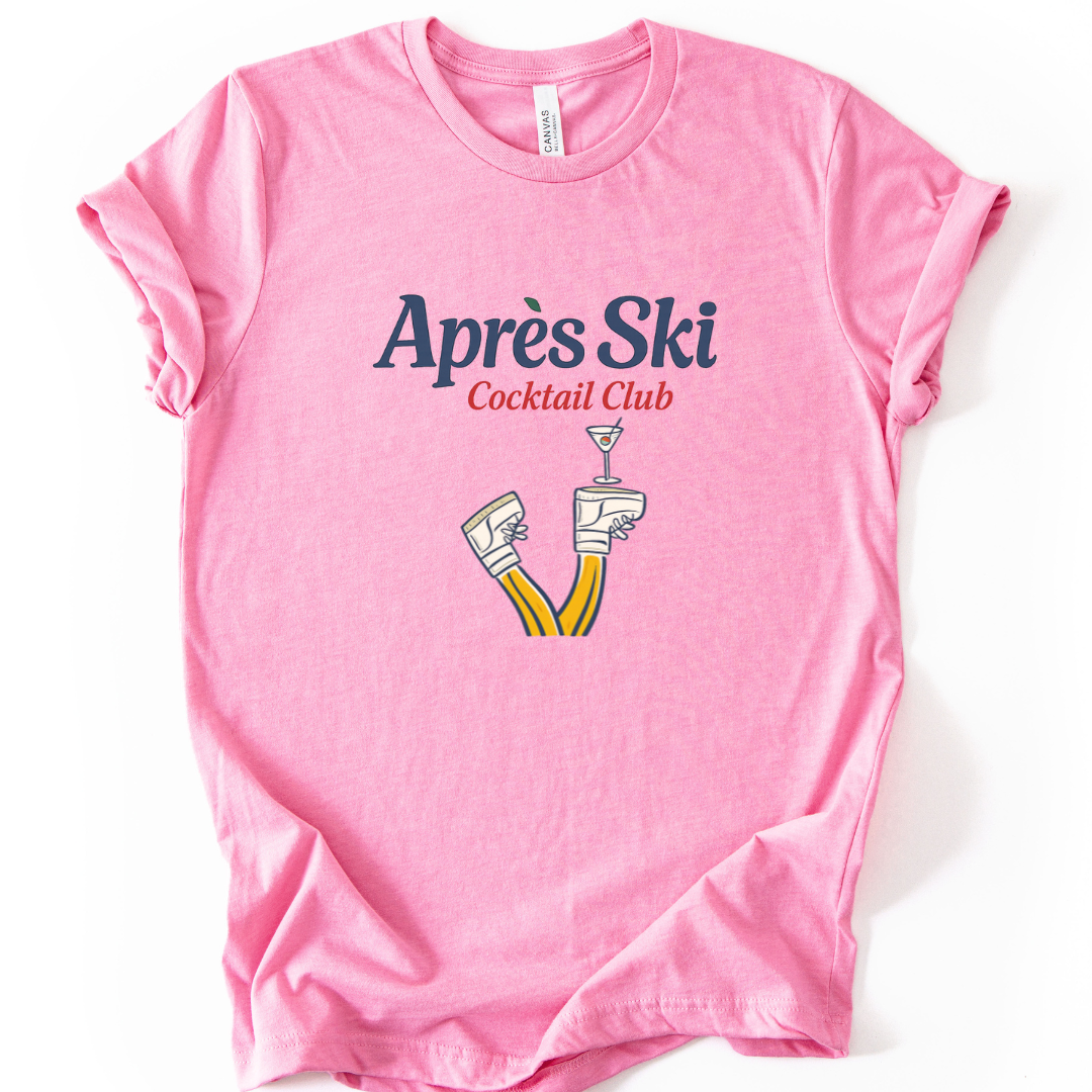 Apres Ski Cocktail Club - Bella Canvas Super Soft T Shirt