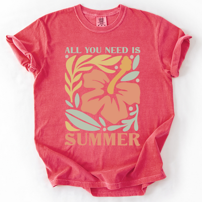 All You Need Is Summer-  Comfort Colors Relaxed Fit Premium T Shirt
