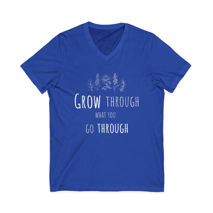 Grow Through What You Go Through - Short Sleeve V Neck