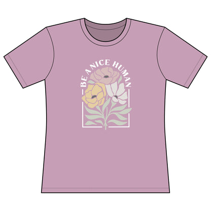 Be A Nice Human - Super Soft Women's Cut