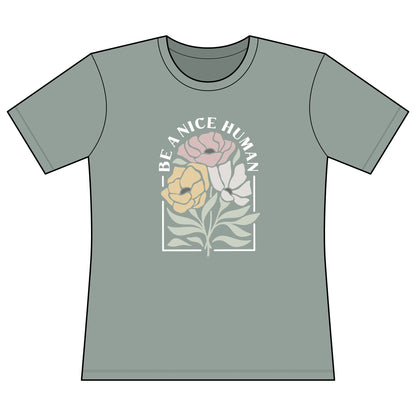 Be A Nice Human - Super Soft Women's Cut