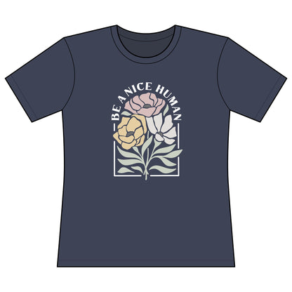 Be A Nice Human - Super Soft Women's Cut