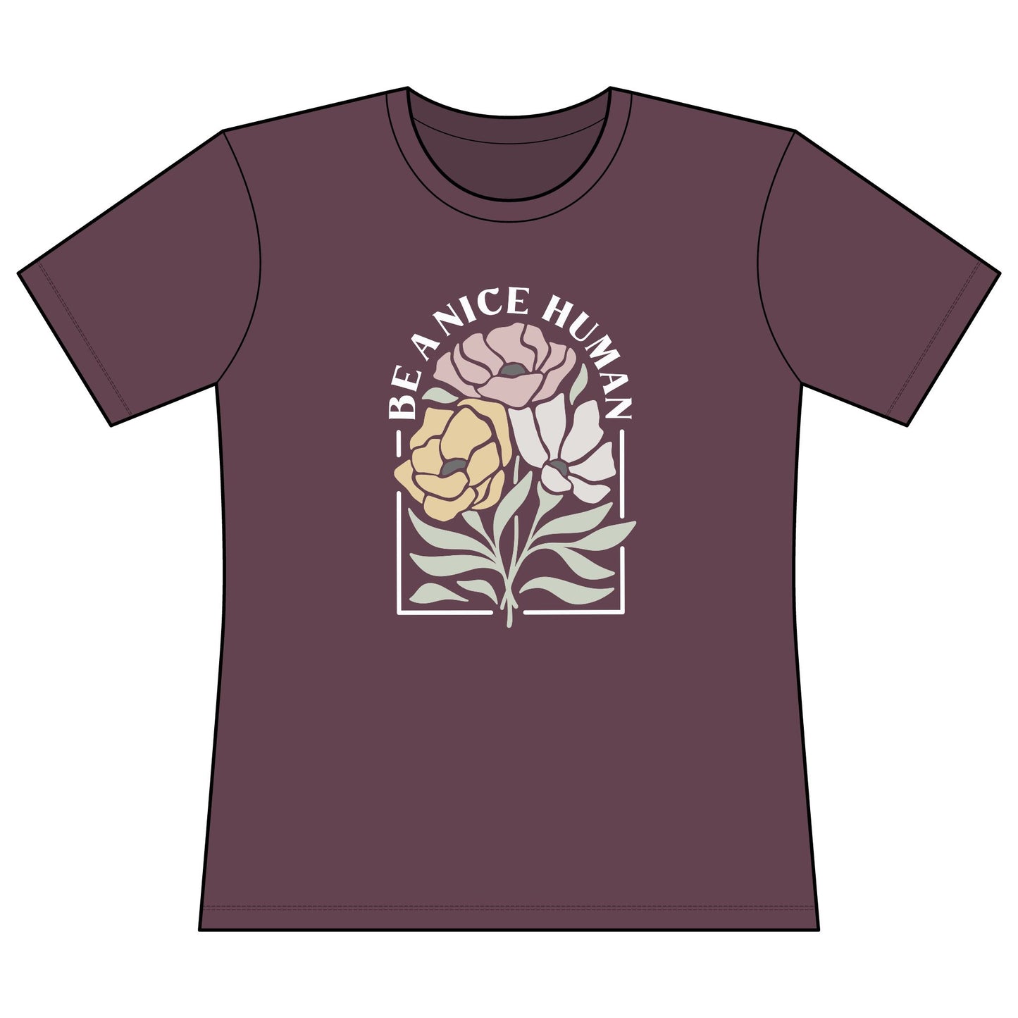 Be A Nice Human - Super Soft Women's Cut