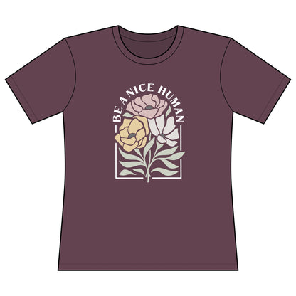 Be A Nice Human - Super Soft Women's Cut