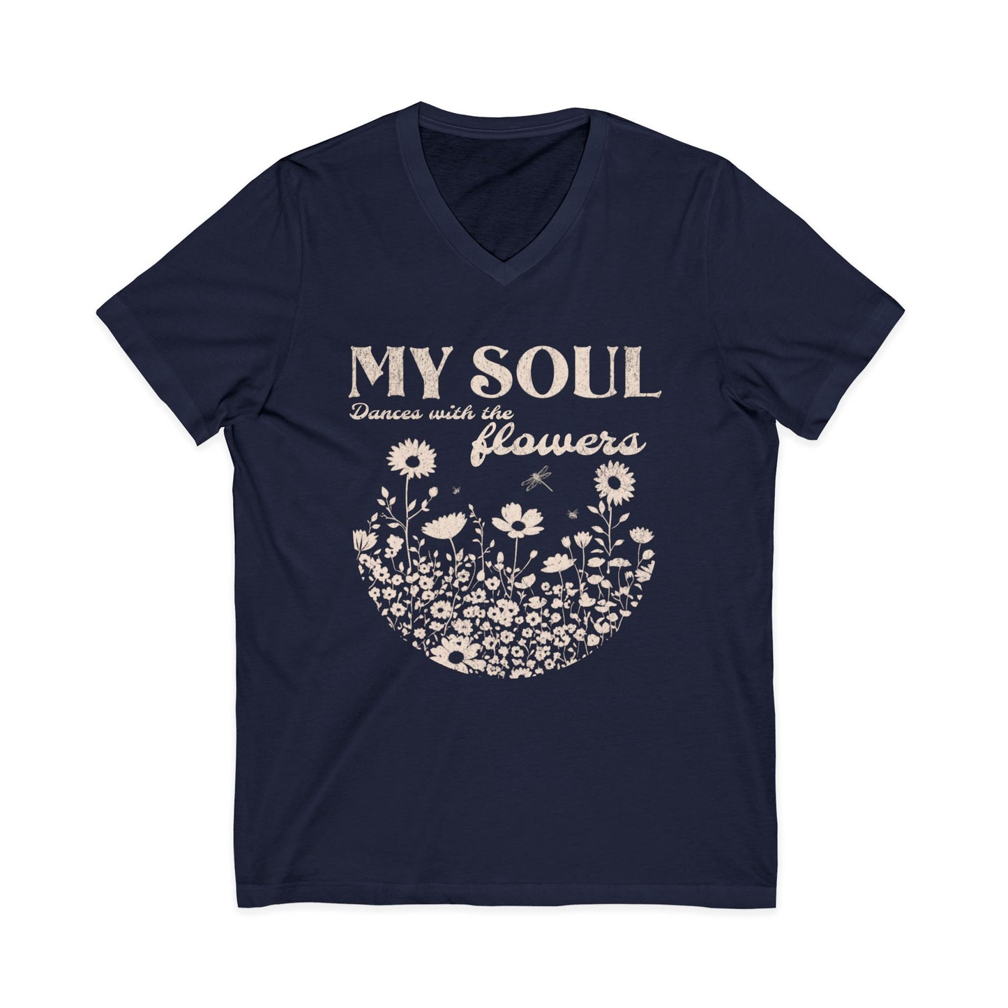 My Soul Dances With The Flowers - Short Sleeve V Neck