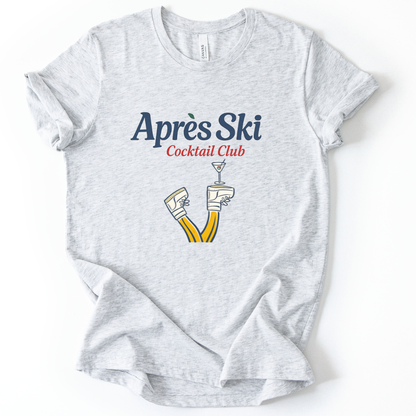 Apres Ski Cocktail Club - Bella Canvas Super Soft T Shirt