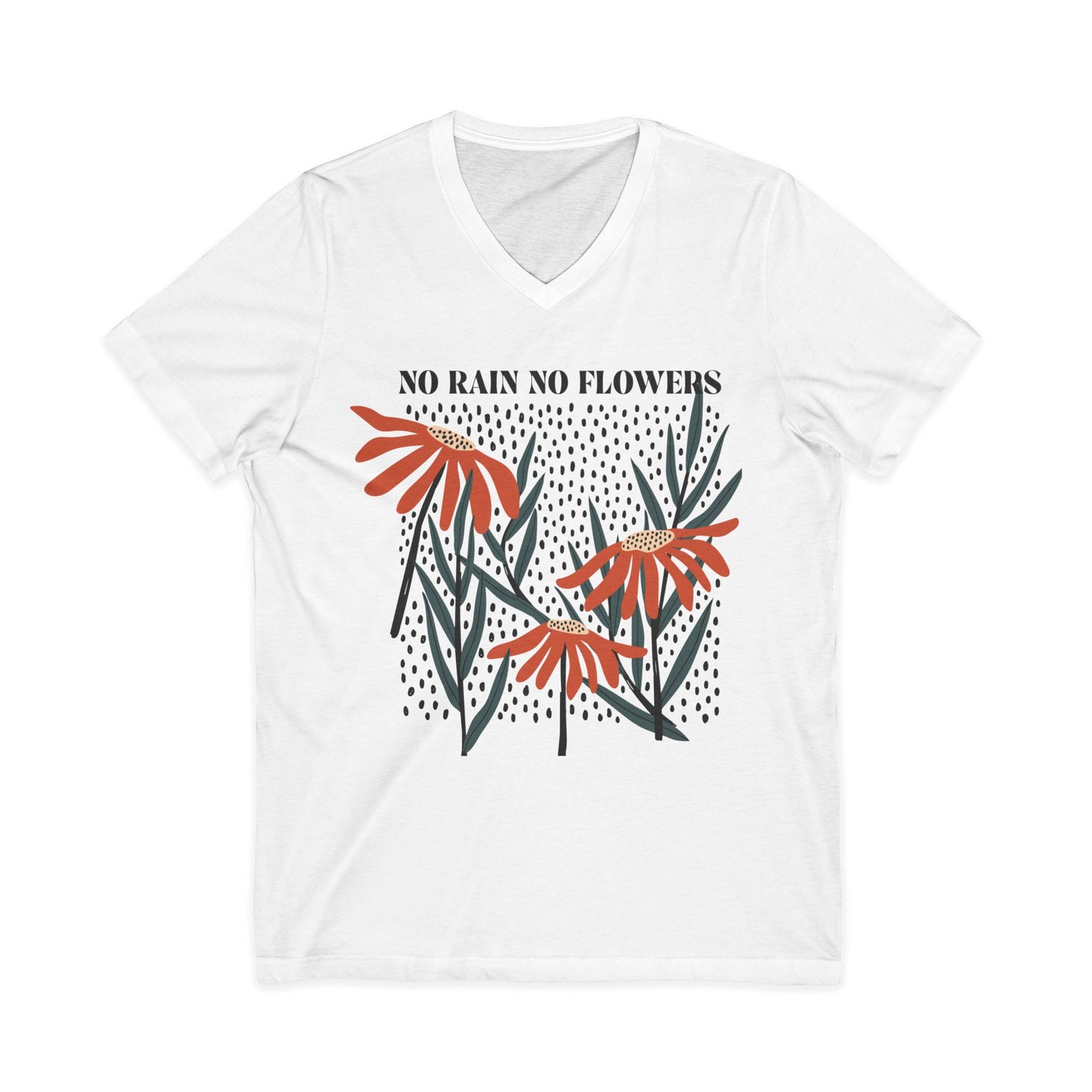 No Rain No Flowers - Short Sleeve V Neck