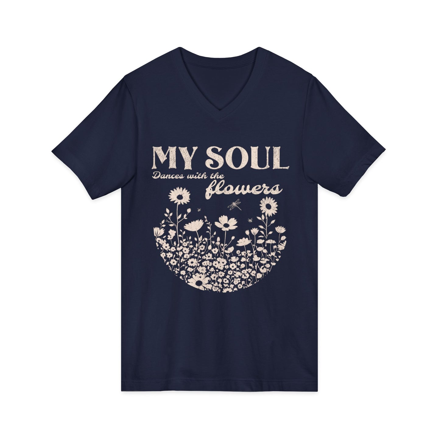 My Soul Dances With The Flowers - Short Sleeve V Neck