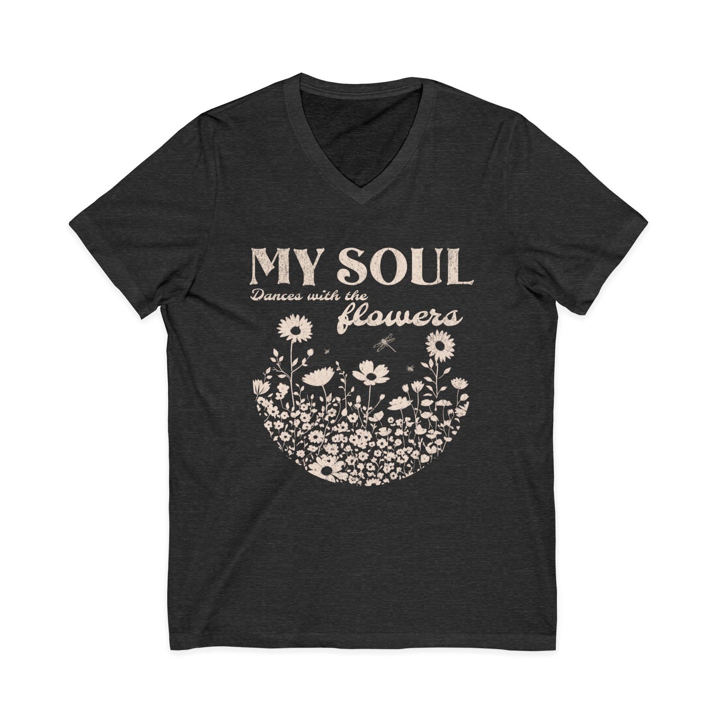 My Soul Dances With The Flowers - Short Sleeve V Neck