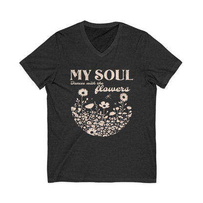 My Soul Dances With The Flowers - Short Sleeve V Neck