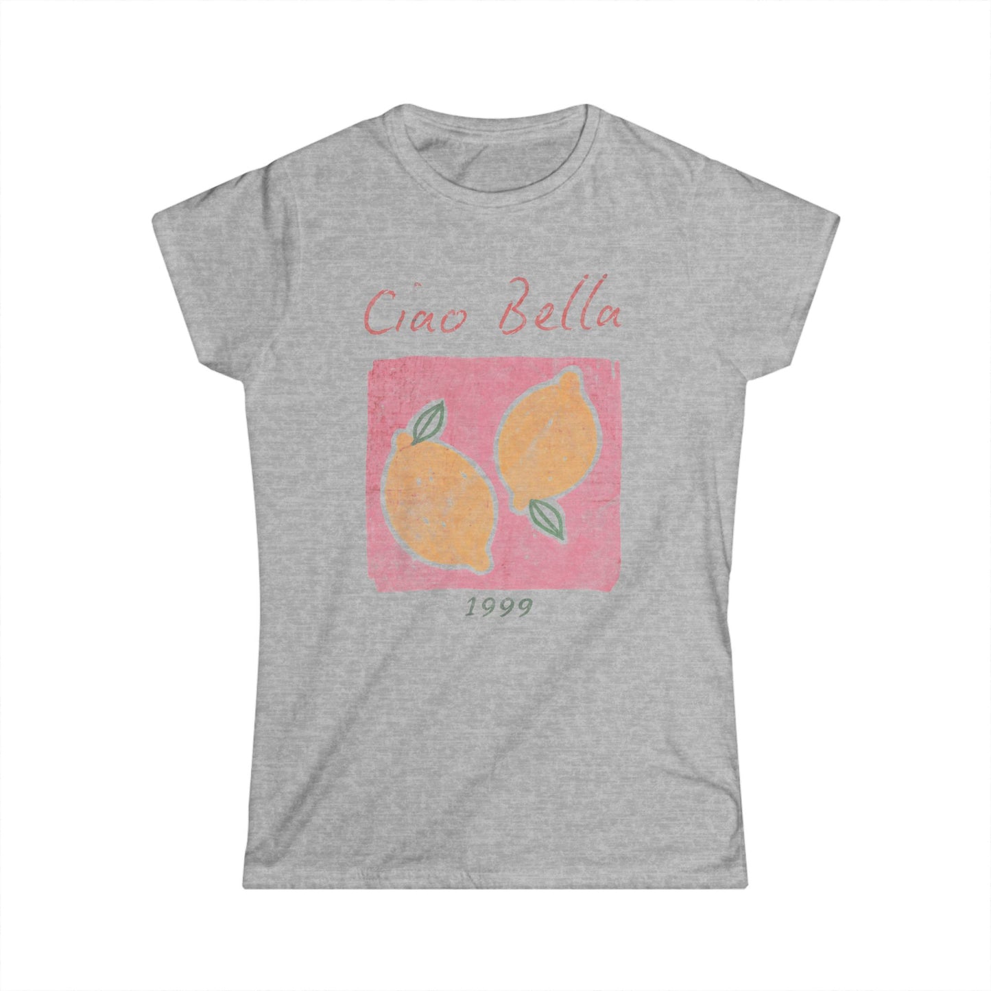 Ciao Bella Vintage Wash - Women's Softstyle Tee