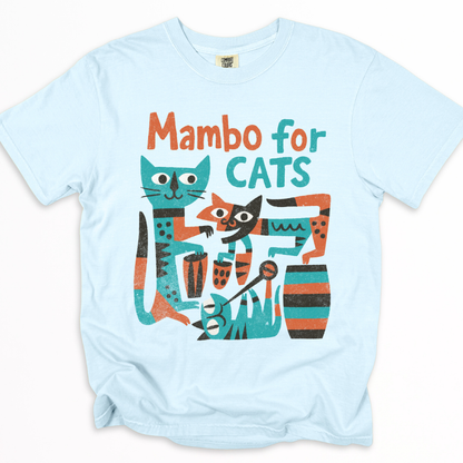 Mambo For Cats - Comfort Colors Relaxed Fit Premium T Shirt