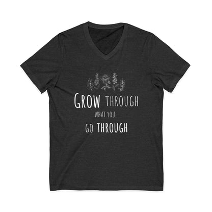 Grow Through What You Go Through - Short Sleeve V Neck