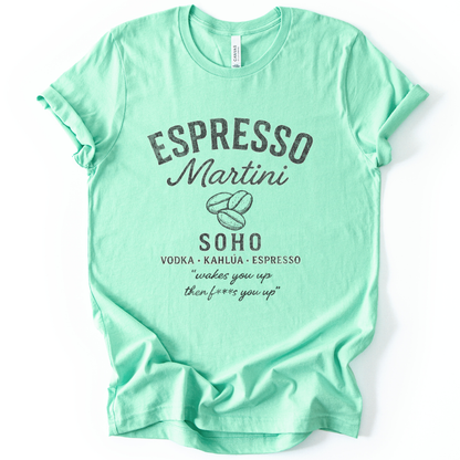 Espresso Martini, Vintage Faded Print - Bella Canvas Super Soft T Shirt