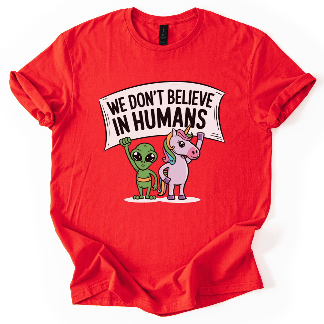 We Don't Believe In Humans