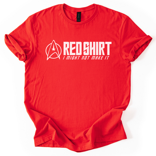 Red Shirt, I Might Not Make It