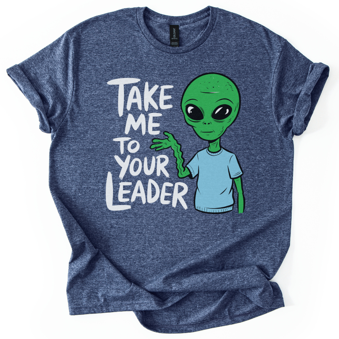 Take Me To Your Leader