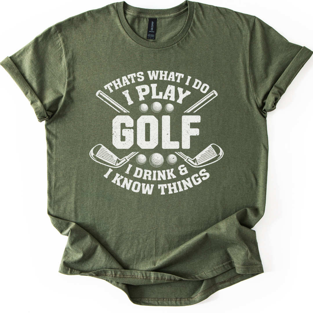 I Play Gof, Drink And Know Things
