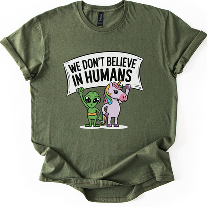 We Don't Believe In Humans