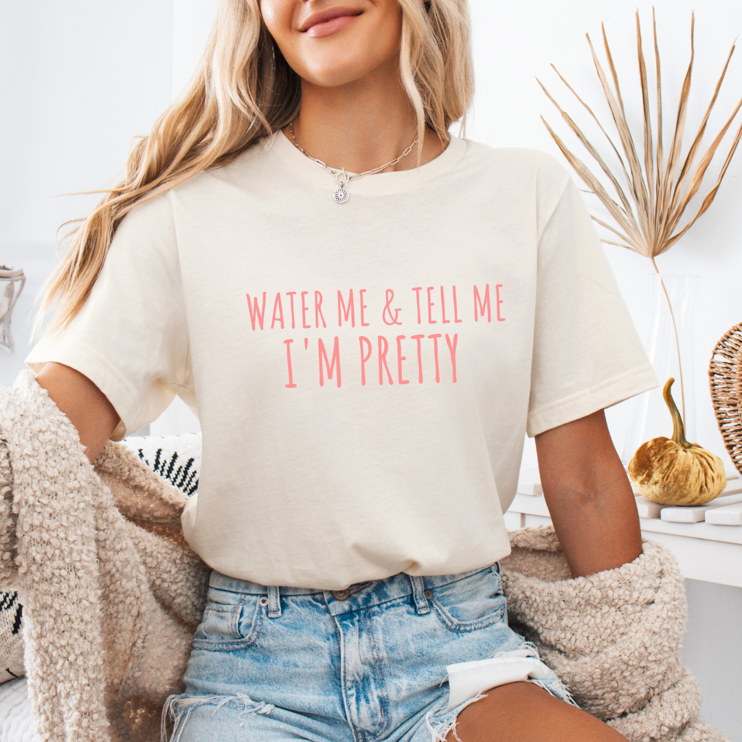 Water Me - Bella Canvas Super Soft Fitted T Shirt