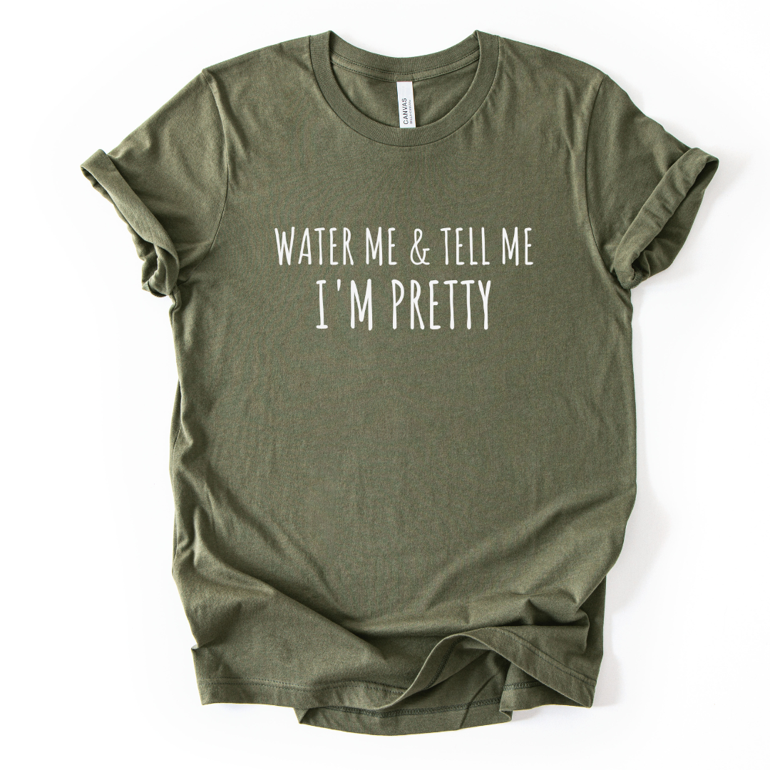 Water Me - Bella Canvas Super Soft Fitted T Shirt