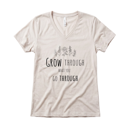 Grow Through What  You Go Through - Super Soft V Neck