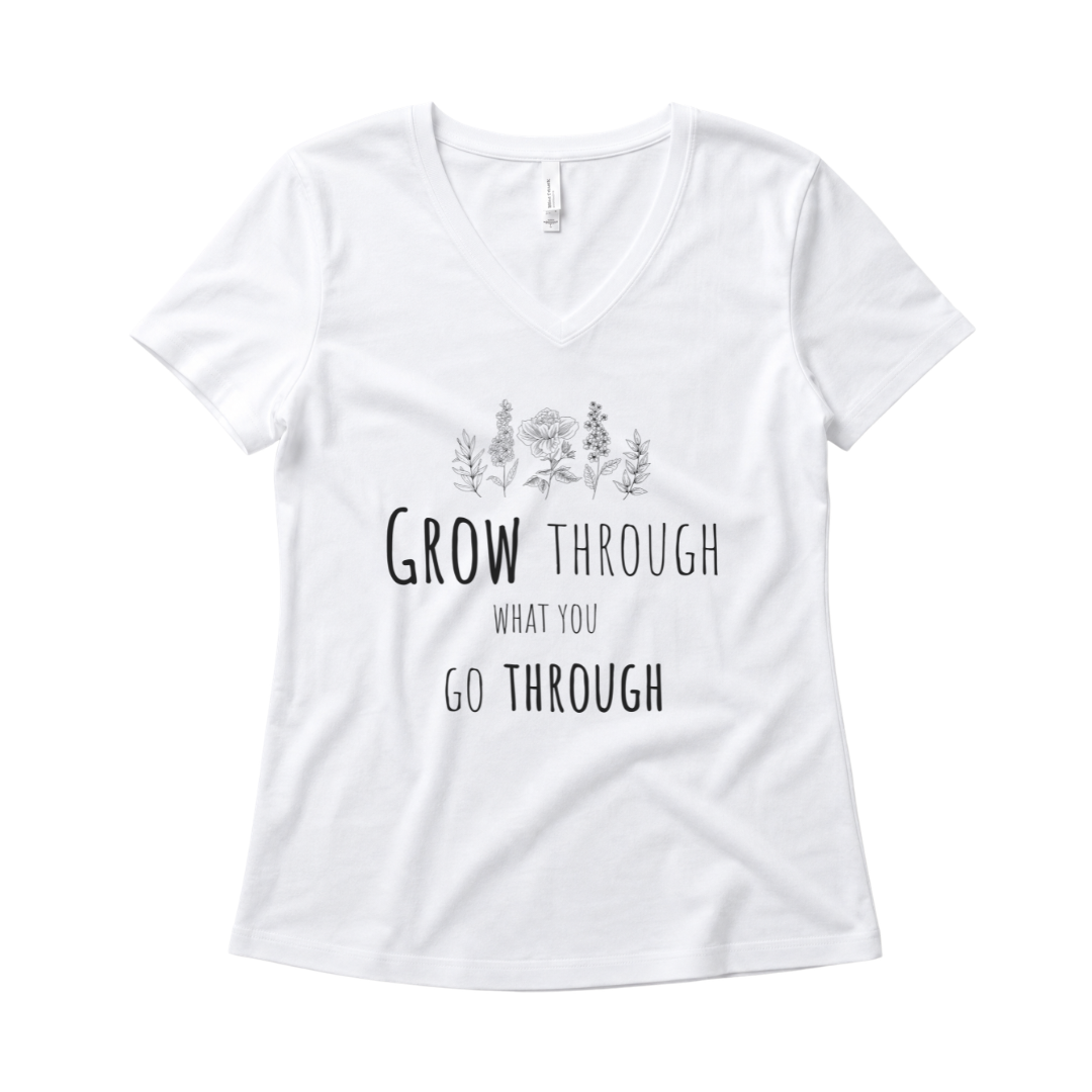 Grow Through What  You Go Through - Super Soft V Neck