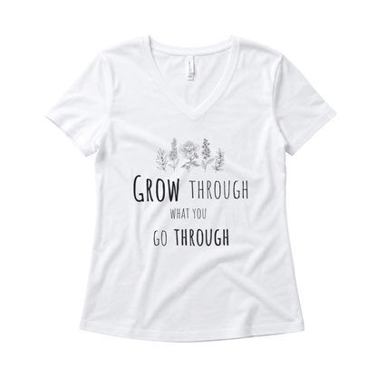 Grow Through What  You Go Through - Super Soft V Neck