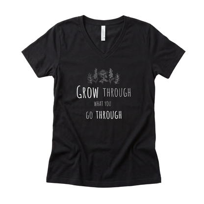Grow Through What  You Go Through - Super Soft V Neck