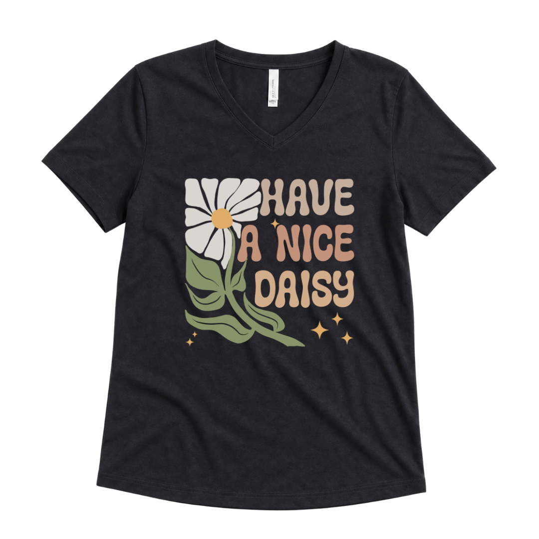 Have A Nice Daisy - Super Soft V Neck