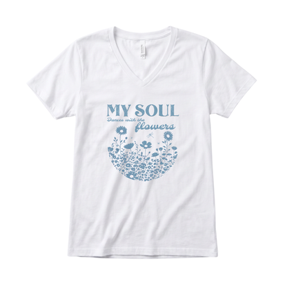My Soul Dances With The Flowers - Super Soft V Neck