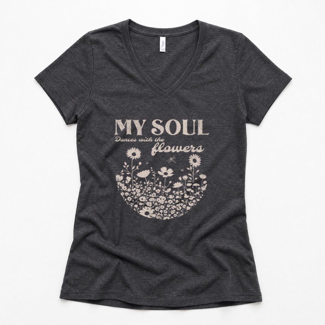 My Soul Dances With The Flowers - Super Soft V Neck