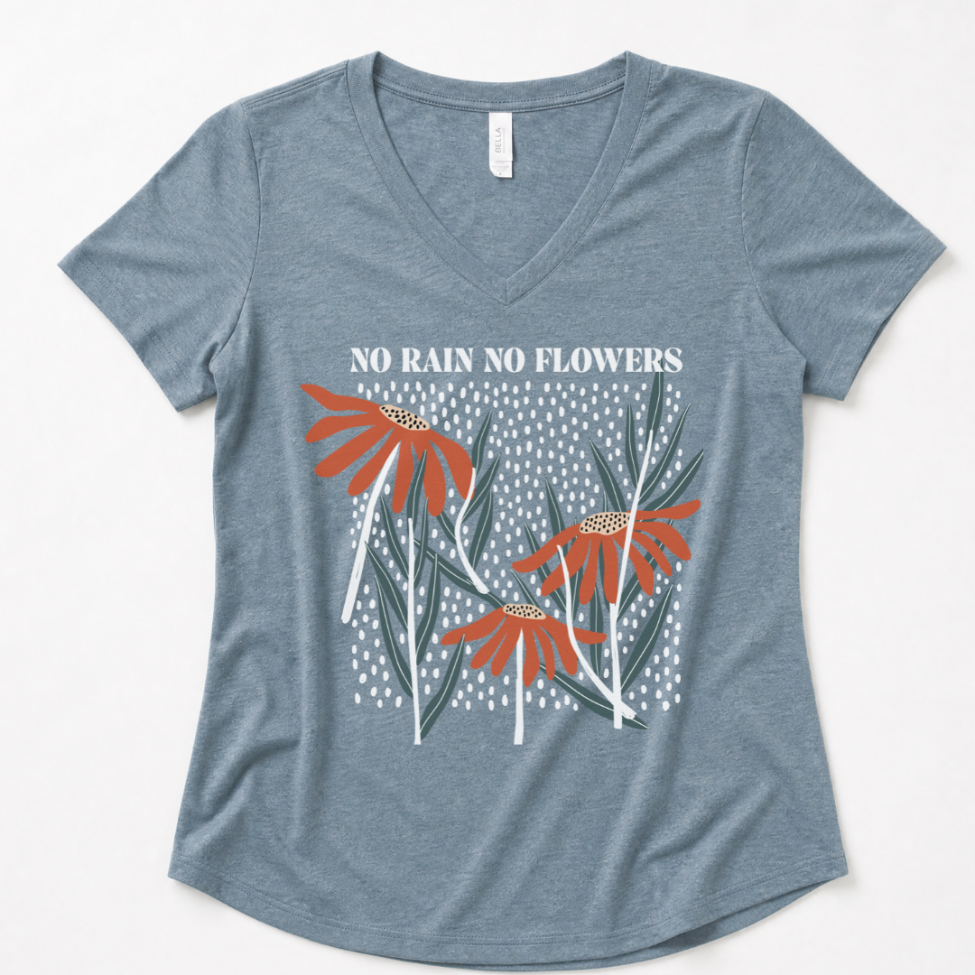 No Rain No Flowers - Super Soft V Neck
