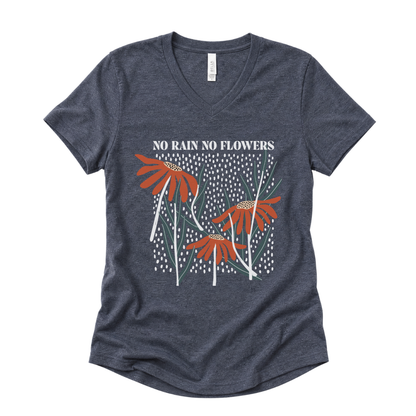 No Rain No Flowers - Super Soft V Neck