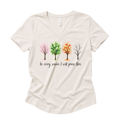 In Every Season I Will Praise Him - Super Soft V Neck