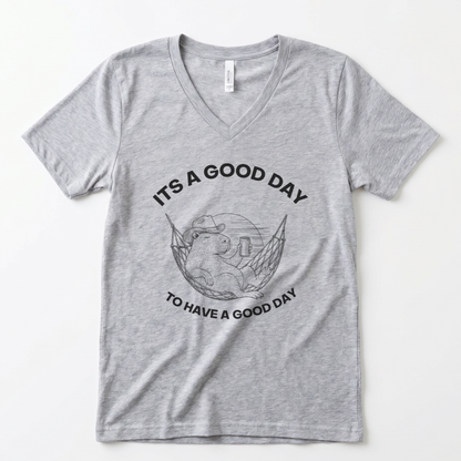 It's A Good Day To Have A Good Day - Super Soft V Neck