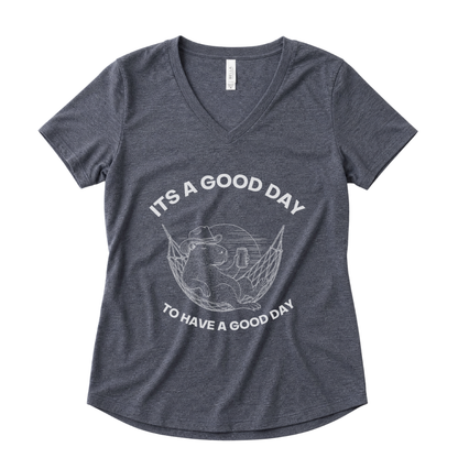 It's A Good Day To Have A Good Day - Super Soft V Neck