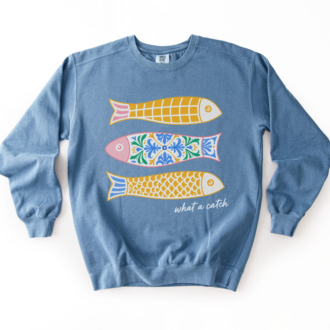 What A Catch - Comfort Colors Premium Heavyweight Sweatshirt
