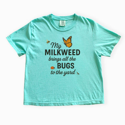 My Milkweed Brings All The Bugs To The Yard - Comfort Colors Boxy Cropped Tee
