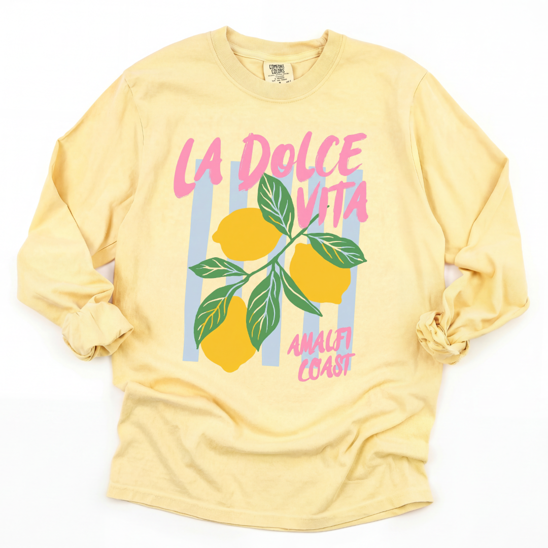 La Dolce Vita - Comfort Colors Long Sleeve Premium T Shirt